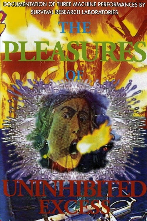 The Pleasures of Uninhibited Excessのポスター