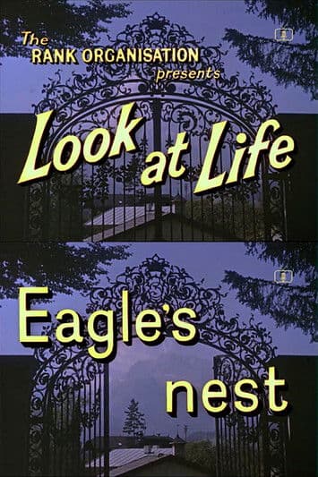 Look at Life: Eagle's Nestのポスター