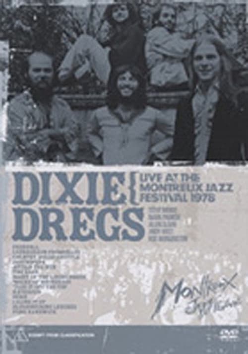 Dixie Dregs: Live at the Montreux Jazz Festival 1978のポスター
