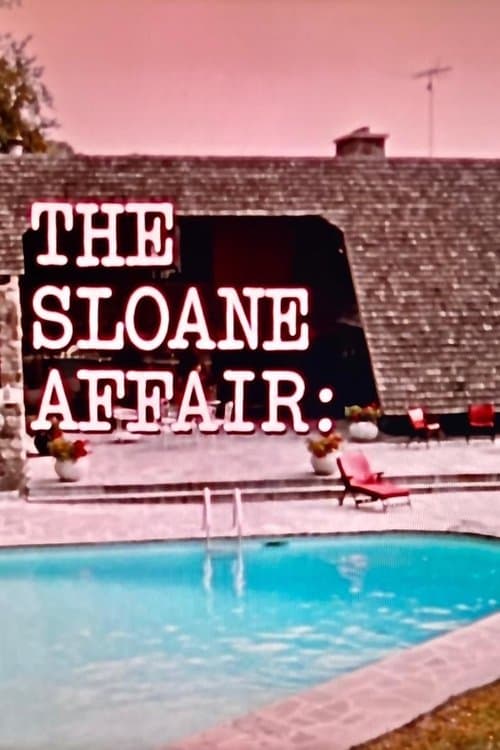 The Sloane Affair:のポスター
