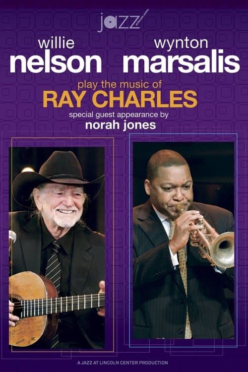 Willie Nelson and Wynton Marsalis Play the Music of Ray Charlesのポスター