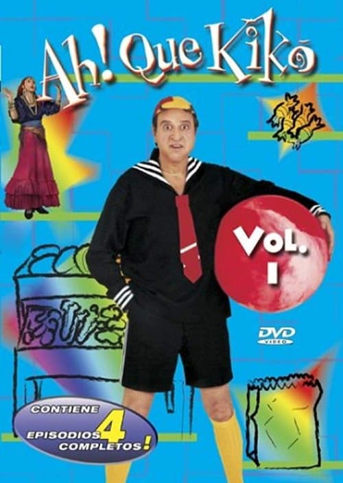 ¡Ah qué Kiko!のポスター
