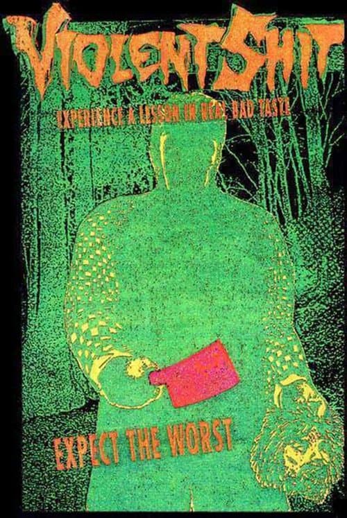 Violent Shitのポスター