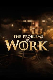 The Problems of Workのポスター
