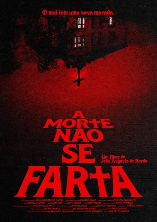 A Morte Não Se Fartaのポスター