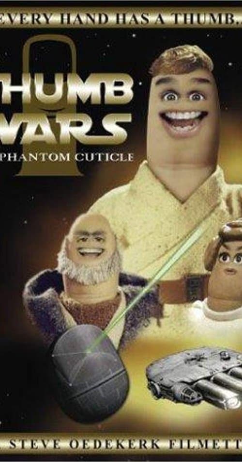 Thumb Wars: The Phantom Cuticleのポスター