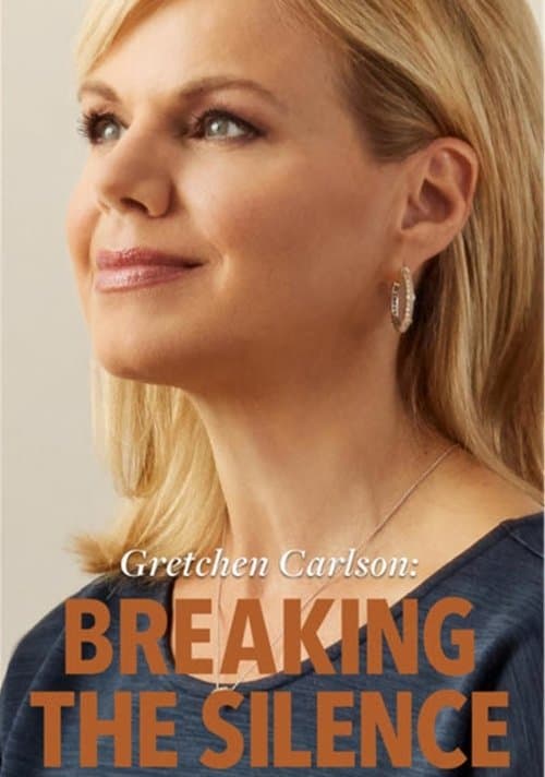 Gretchen Carlson: Breaking the Silenceのポスター