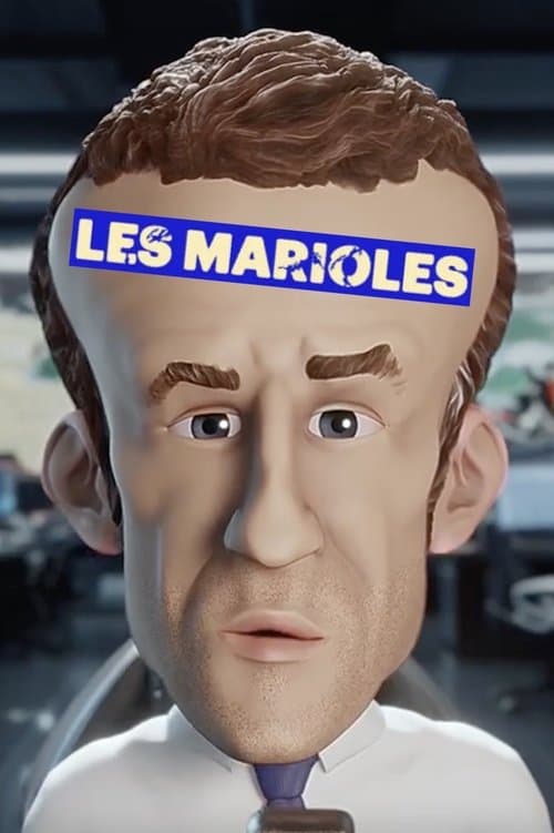 Les Marioles - Le plan secret de Macron pour 2027のポスター