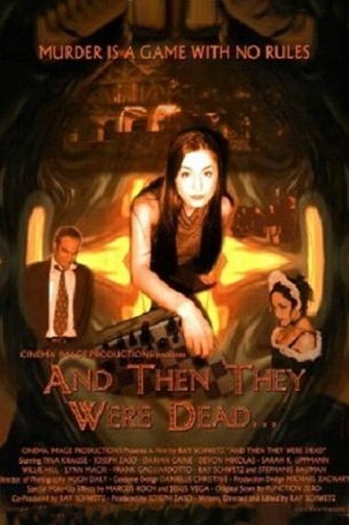 And Then They Were Dead...のポスター
