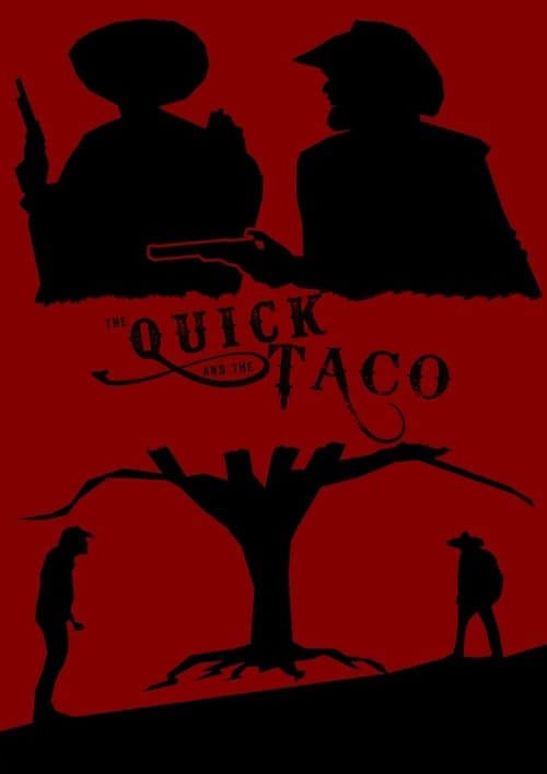 The Quick and the Tacoのポスター