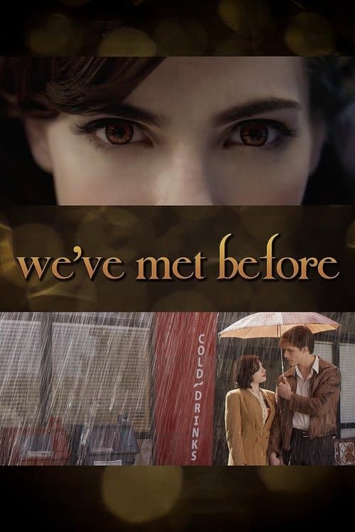 Twilight Storytellers: We've Met Beforeのポスター