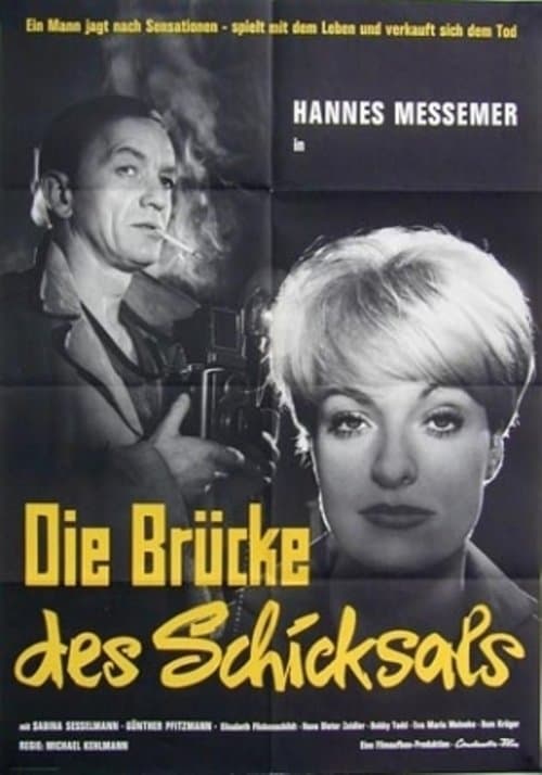 Die Brücke des Schicksalsのポスター