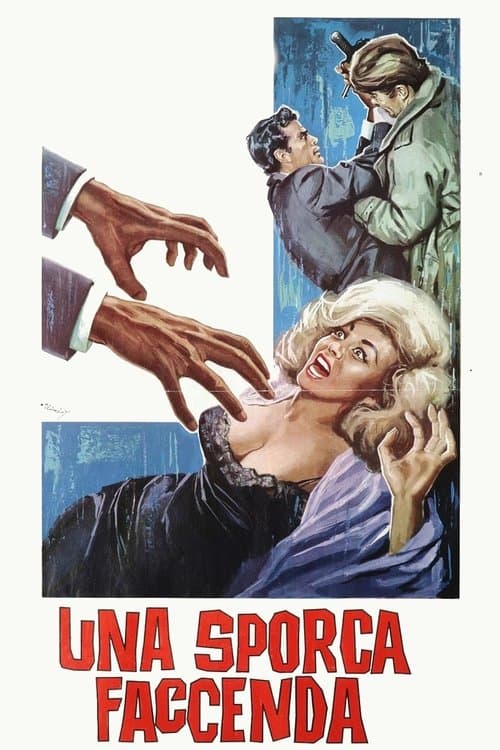 Una sporca faccendaのポスター