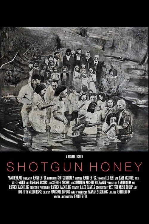 Shotgun Honeyのポスター
