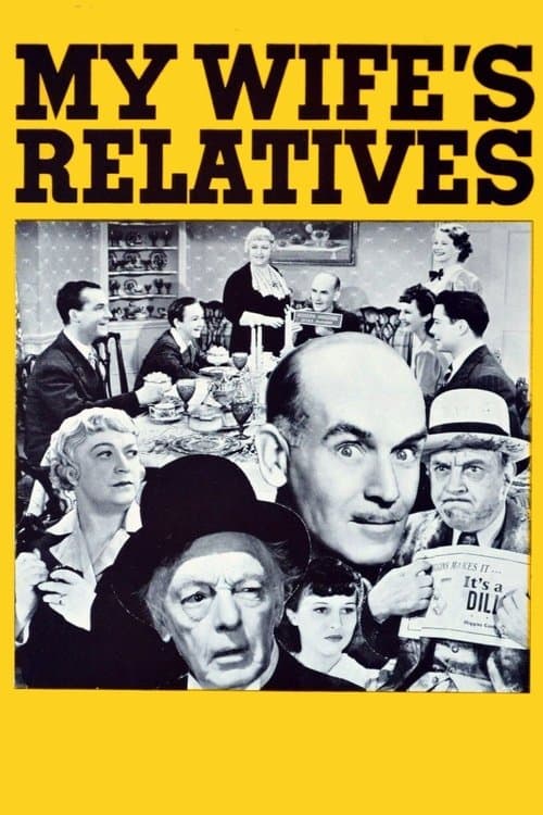 My Wife's Relativesのポスター