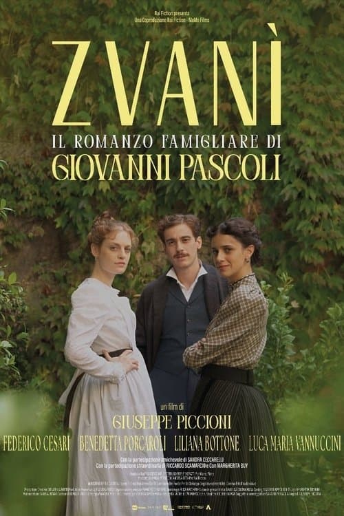 Zvanì - Il romanzo famigliare di Giovanni Pascoliのポスター