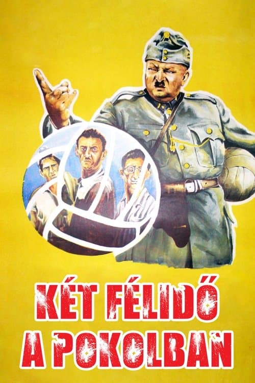 Két félidő a pokolbanのポスター