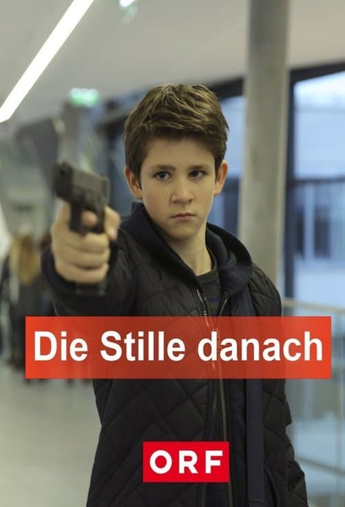 Die Stille danachのポスター