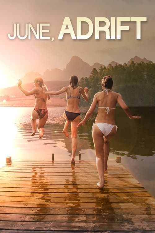June, Adriftのポスター