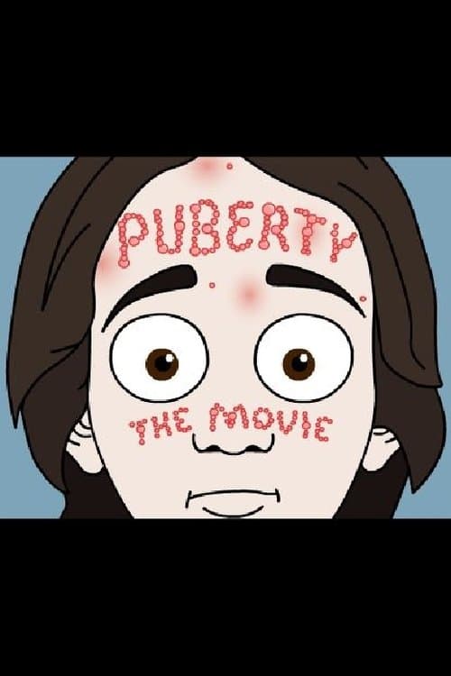 Puberty: The Movieのポスター
