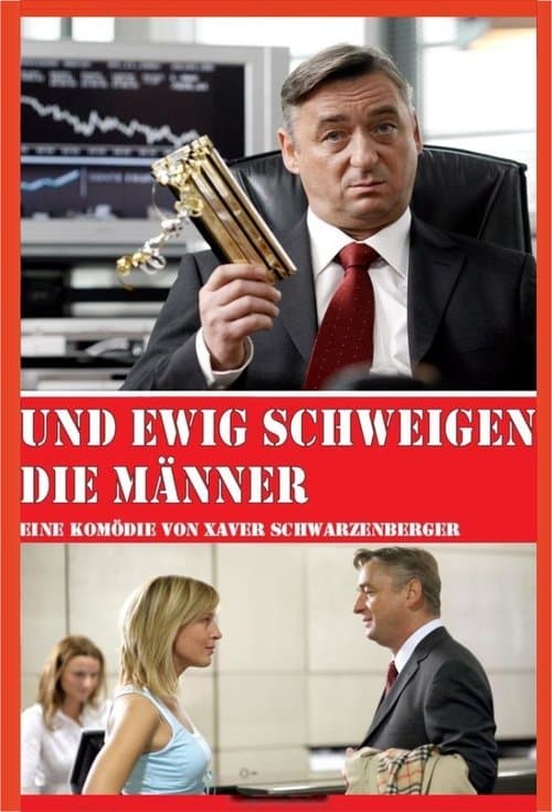 Und ewig schweigen die Männerのポスター