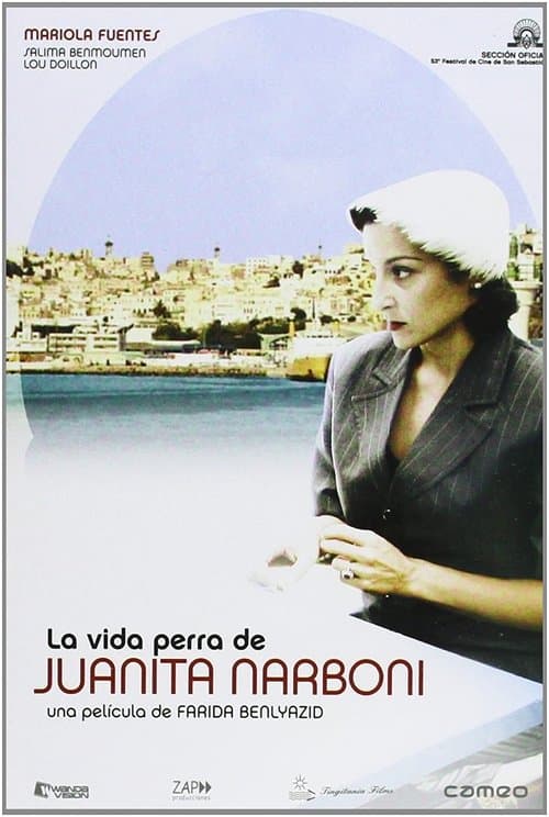 La vida perra de Juanita Narboniのポスター