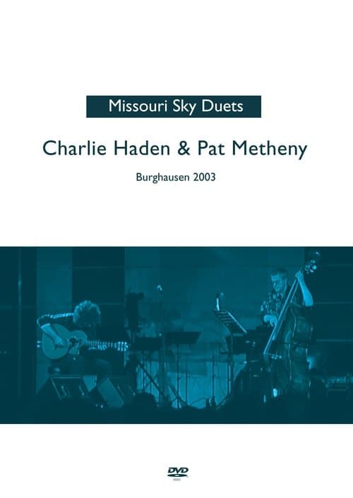 Pat Metheny & Charlie Haden - The Missouri Sky Duets Liveのポスター