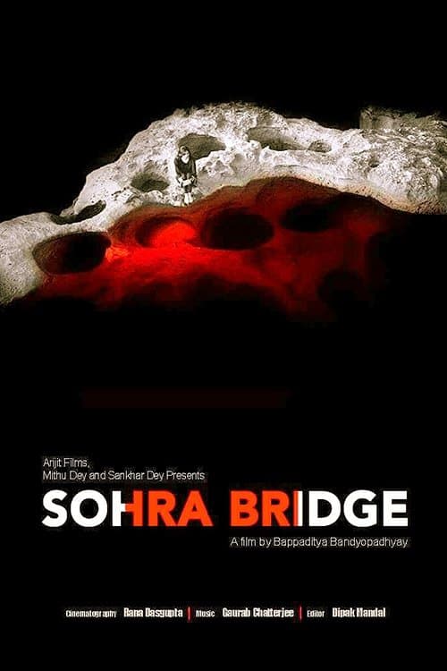 Sohra Bridgeのポスター