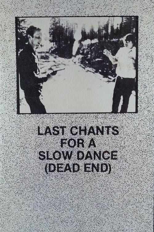 Last Chants for a Slow Danceのポスター