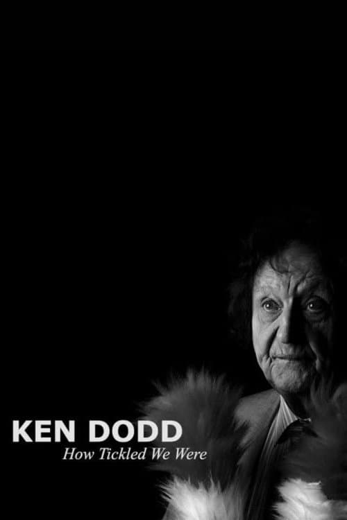 Ken Dodd: How Tickled We Wereのポスター
