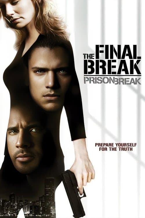 Prison Break: The Final Breakのポスター