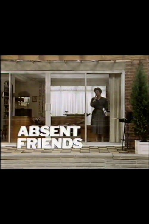Absent Friendsのポスター