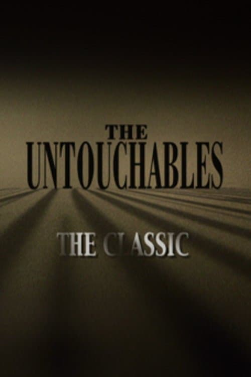 The Untouchables: The Classicのポスター