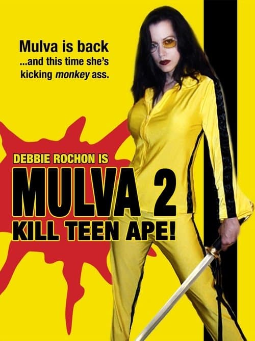Mulva 2: Kill Teen Ape!のポスター