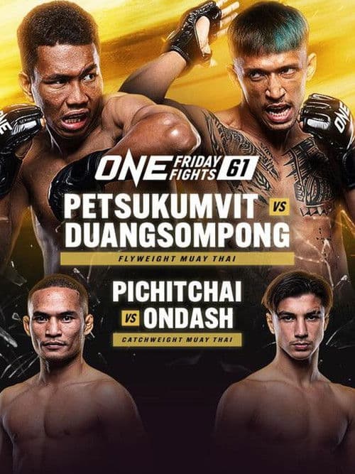ONE Friday Fights 61: Petsukumvit vs. Duangsompongのポスター