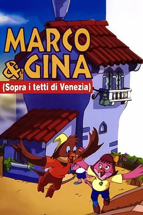 Sopra i tetti di Venezia (Le avventure di Marco e Gina)のポスター