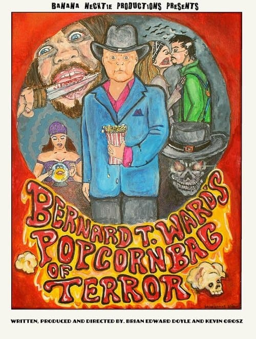 Barnard T. Ward's Popcorn Bag of Terrorのポスター