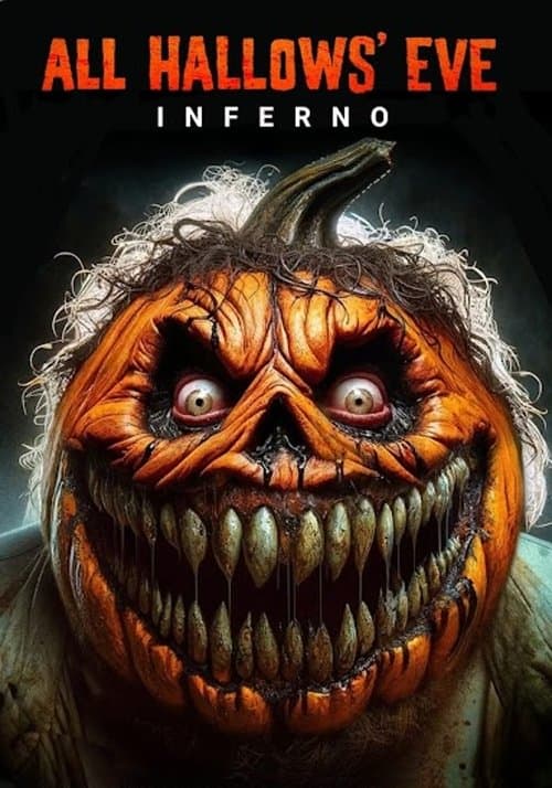 All Hallows' Eve: Infernoのポスター
