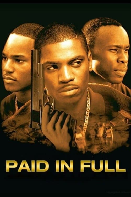 Paid in Fullのポスター