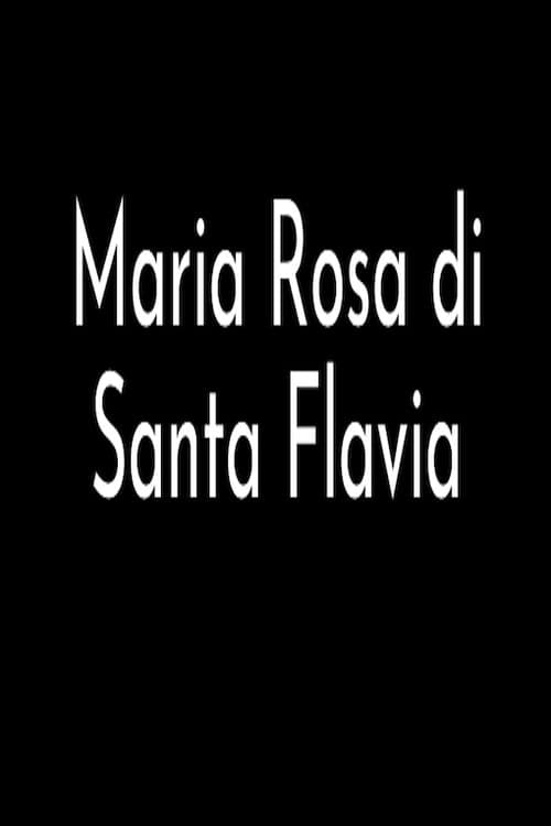 Maria Rosa di Santa Flaviaのポスター