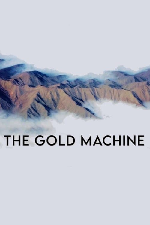 The Gold Machineのポスター
