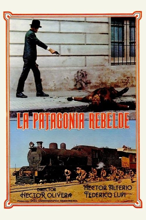 La Patagonia rebeldeのポスター