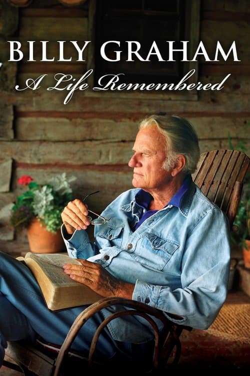 Billy Graham: A Life Rememberedのポスター