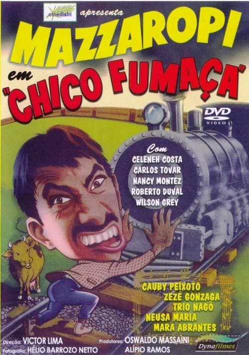 Chico Fumaçaのポスター