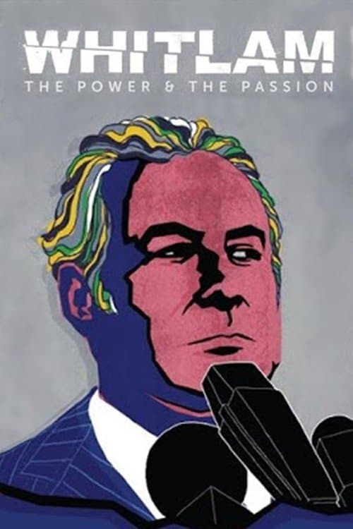 Whitlam: The Power And The Passionのポスター