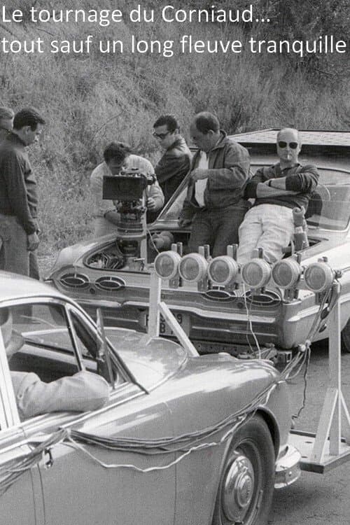 Le Tournage du Corniaud… Tout sauf un long fleuve tranquilleのポスター