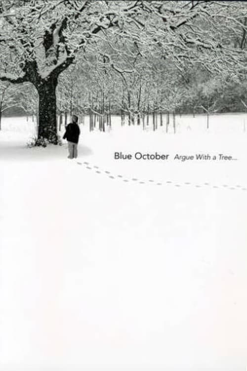 Blue October: Argue with a Treeのポスター