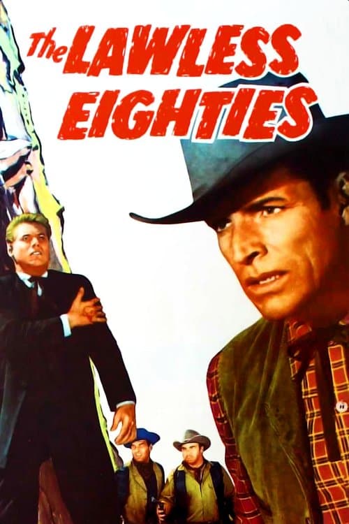 The Lawless Eightiesのポスター