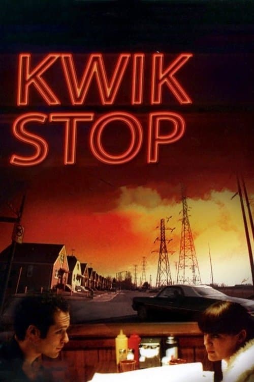 Kwik Stopのポスター