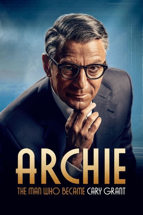 Archie: The Man Who Became Cary Grantのポスター